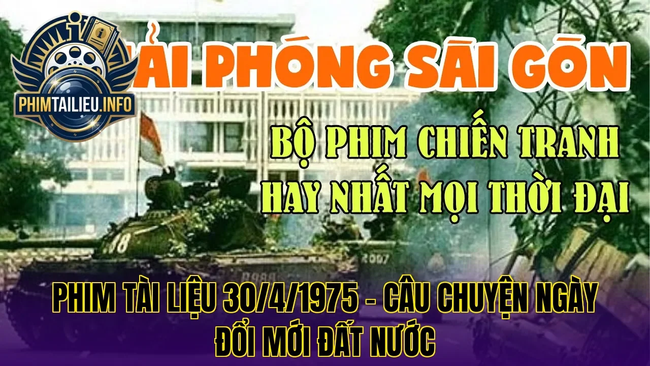 Phim tài liệu 30/4/1975 – Câu chuyện ngày đổi mới đất nước